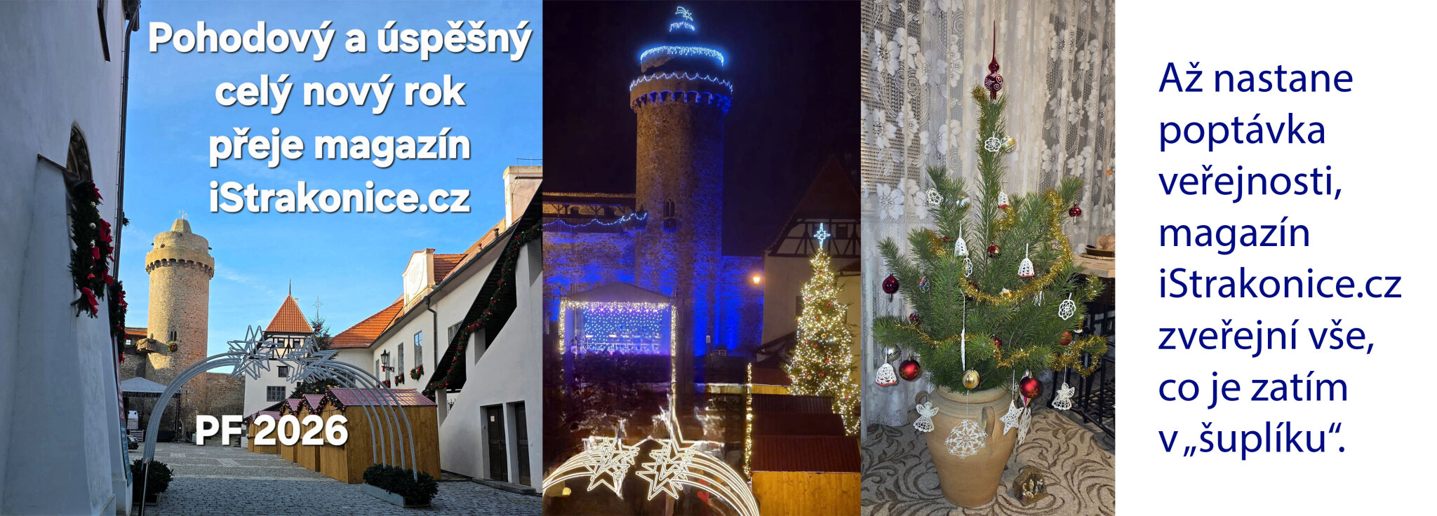 PF 2026. Pohodový a úspěšný celý nový rok přeje magazín iStrakonice.cz.